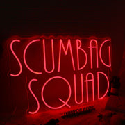 Scumbag Squad Red Neon Sign