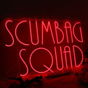 Scumbag Squad Red Neon Sign