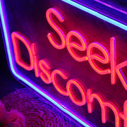 Seek Discomfort Custom Neon Sign