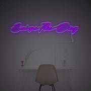 Seize The Day LED Neon Sign