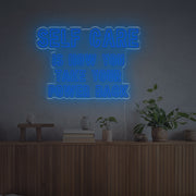 Self Care Is How You Take Your Power Back LED Neon Sign