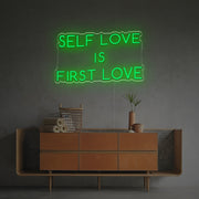 Self Love Is First Love LED Neon Sign