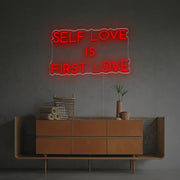 Self Love Is First Love LED Neon Sign