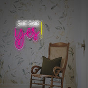 She Said Yes LED Neon Sign