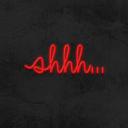 Shhh Neon Sign