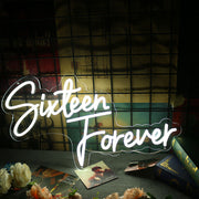 Sixteen Forever Neon Sign