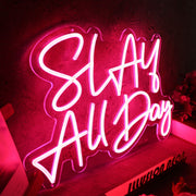 Slay All Day Red LED Custom Neon Sign