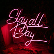 Slay All Day Red Neon Sign