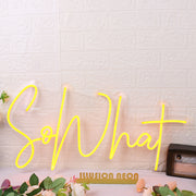 So What Yellow Neon Sign