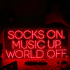 Socks On Music Up World Off Red Neon Sign