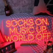 Socks On Music Up World Off Red Neon Sign