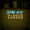 Sorry We Are Closed Neon Sign For Shops