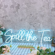 Spill The Tea Blue Neon Sign