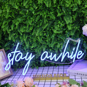 Stay A While Blue Neon Sign