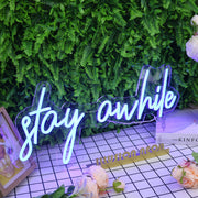 Stay A While Blue Neon Sign