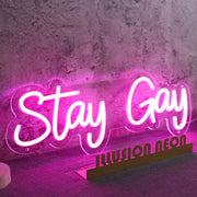 Stay Gay Pink Neon Sign