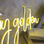 Stay Golden Neon Sign