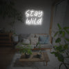 Stay Wild LED Neon Sign