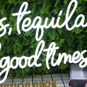 Tacos Tequila And Good Times White Neon Sign