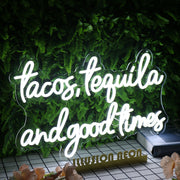 Tacos Tequila And Good Times White Neon Sign