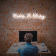 Take It Easy LED Neon Sign