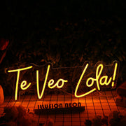 Te Veo Lola Orange Neon Sign