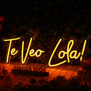 Te Veo Lola Orange Neon Sign