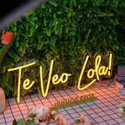 Te Veo Lola Orange Neon Sign