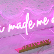 Tequila Made Me Do It Neon Sign