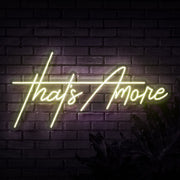 Thats Amore Neon Sign