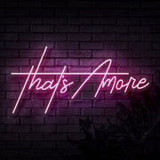 Thats Amore Neon Sign