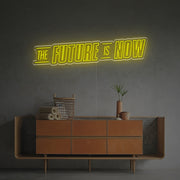 The Future Is Now LED Neon Sign