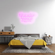 The Magic Happens Neon Sign