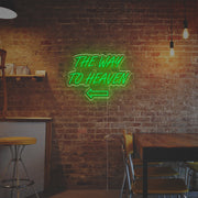 The Way To Heaven With Arrow LED Neon Sign