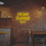 The Way To Heaven With Arrow LED Neon Sign