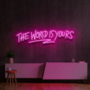 The Word Is Yours Neon Sign