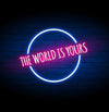 The Word Is Yours Neon Sign