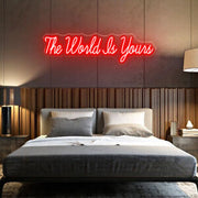 The Word Is Yours Neon Sign