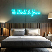 The Word Is Yours Neon Sign