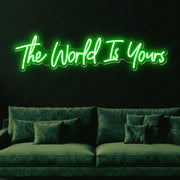 The Word Is Yours Neon Sign