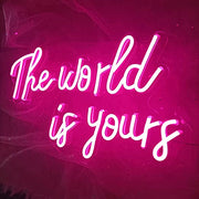 The Word Is Yours Neon Sign