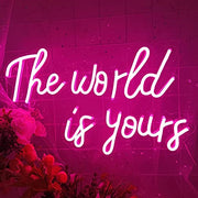 The Word Is Yours Neon Sign