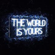 The Word Is Yours Neon Sign