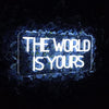 The Word Is Yours Neon Sign