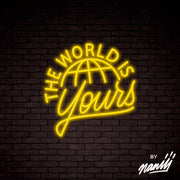 The World Is Yours Lettering Neon Sign