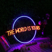 The World Is Yours Orange Neon Sign