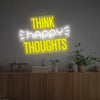 Think Happy Thoughts LED Neon Sign