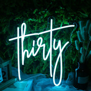 Thirty Blue Neon Sign