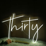 Thirty Neon LED Sign