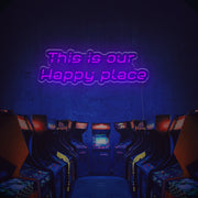 This Is Our Happy Place LED Neon Sign